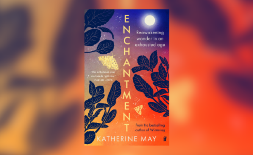 Enchantment Katherine May